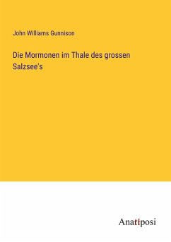 Cover Die Mormonen im Thale des grossen Salzsee's