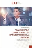 TRANSFERT DE COMPÉTENCES ET OPTIMISATION DE LA GESTION