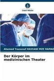 Der Körper im medizinischen Theater