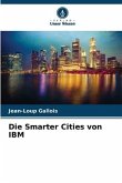 Die Smarter Cities von IBM
