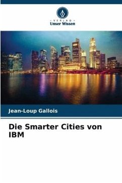 Die Smarter Cities von IBM - Gallois, Jean-Loup