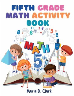 Fifth Grade Math Activity Book - Maria D. Clark