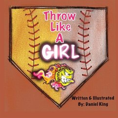 Throw Like A Girl - King, Daniel