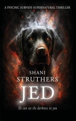 Jed: A Psychic Surveys Supernatural Thriller - Struthers, Shani