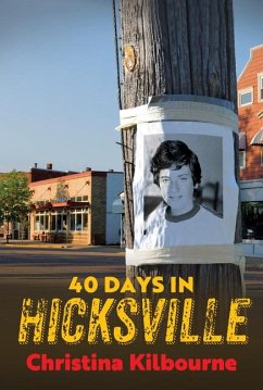 40 Days in Hicksville - Kilbourne, Christina