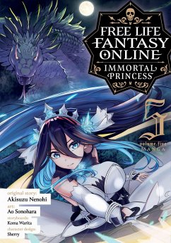 Free Life Fantasy Online: Immortal Princess (Manga) Vol. 5 - Nenohi, Akisuzu