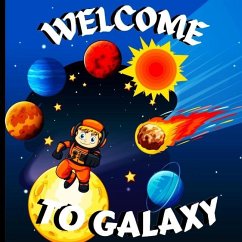 Welcome to Galaxy Book for Kids - Peter L Rus