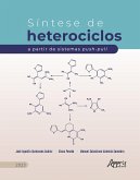 Síntese de Heterociclos a Partir de Sistemas Push-Pull (eBook, ePUB)