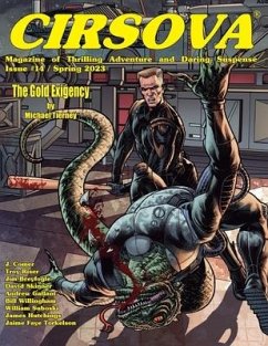 Cirsova Magazine of Thrilling Adventure and Daring Suspense Issue #14 / Spring 2023 - Comer, J.; Riser, Troy; Skinner, David