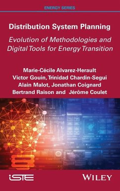 Distribution System Planning - Alvarez-Herault, Marie-Cecile; Gouin, Victor; Chardin-Segui, Trinidad; Malot, Alain; Coignard, Jonathan; Raison, Bertrand; Coulet, Jerome