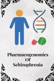 Pharmacogenomics of schizophrenia