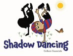 Shadow Dancing: Volume 3
