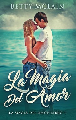 La Magia Del Amor - McLain, Betty