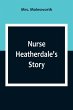 Nurse Heatherdale's Story - Bild 1