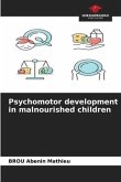 Psychomotor development in malnourished children