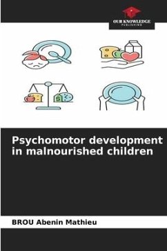 Psychomotor development in malnourished children - Abenin Mathieu, BROU