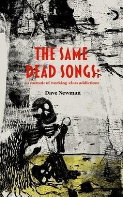 The Same Dead Songs - Newman, Dave