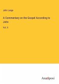 A Commentary on the Gospel According to John