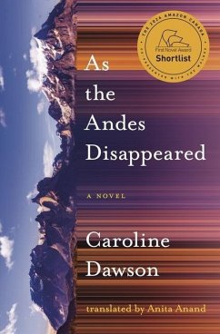 As the Andes Disappeared - Dawson, Caroline