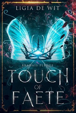 Touch of Faete - de Wit, Ligia