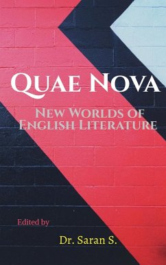 Quae Nova; New Worlds of English Literature - S., Saran