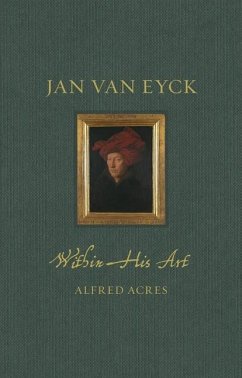 Jan Van Eyck Within His Art - Acres, Alfred