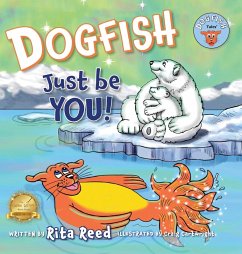 Dogfish, Just be YOU! - Reed, Rita