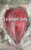 Le projet Judy 1re partie