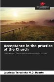 Acceptance in the practice of the Church