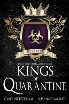 Kings of Quarantine - Peckham, Caroline; Valenti, Susanne