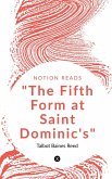 &quote;The Fifth Form at Saint Dominic's&quote;