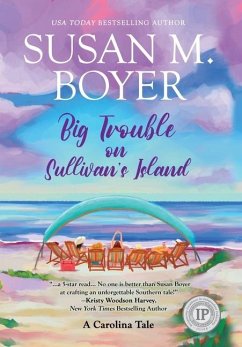 Big Trouble on Sullivan's Island - Boyer, Susan M