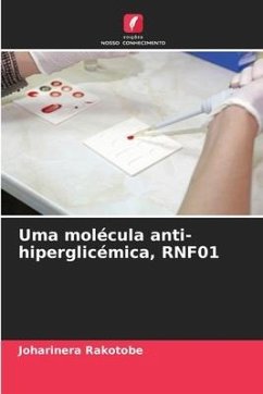 Uma molécula anti-hiperglicémica, RNF01 - Rakotobe, Joharinera