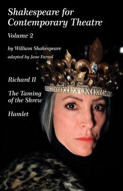 Shakespeare for Contemporary Theatre - Farnol, Jane