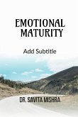 EMOTIONAL MATURITY