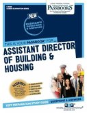 Assistant Director of Building & Housing (C-3086): Passbooks Study Guide