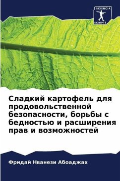 Sladkij kartofel' dlq prodowol'stwennoj bezopasnosti, bor'by s bednost'ü i rasshireniq praw i wozmozhnostej - Aboadzhah, Fridaj Nwanezi