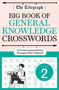 The Telegraph Big Book of General Knowledge Crosswords Volume 2 - Telegraph Media Group Ltd