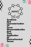 Synthesis and characterization of some nanometaloxides and their application as electrochemical sensor