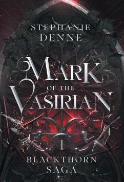 Mark of the Vasirian - Denne, Stephanie