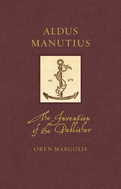 Aldus Manutius - Margolis, Oren