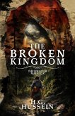 The Broken Kingdom Volume 2