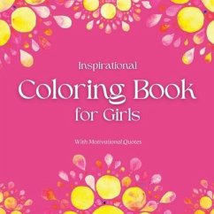 Inspirational Coloring Book for Girls: With Motivational Quotes - Inspirations, Camptys