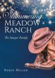 Shimmering Meadow Ranch - Bild 1