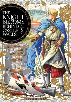 The Knight Blooms Behind Castle Walls Vol. 3 - Yuduka, Masanari