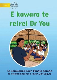 Dr You Visits the School - E kawara te reirei Dr You (Te Kiribati) - Sambo, Rimeta