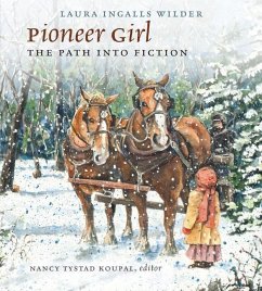 Pioneer Girl - Wilder, Laura Ingalls