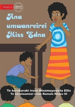 Miss Edna's Classroom - Ana umwanreirei Miss Edna (Te Kiribati) - Ellis, Hinamuyuweta
