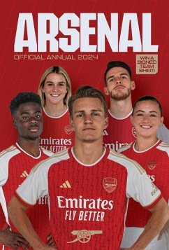 The Official Arsenal Annual 2024 - James, Josh