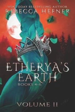 Etherya's Earth Volume II: Books 4-6 - Hefner, Rebecca